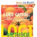 LOGI-Guide: Tabellen mit �ber 500 Lebensmitteln bewertet nach ihren Glyk�mischen Index und ihrer Glyk�mischen Last