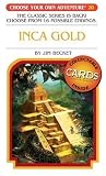 Inca Gold (Choose Your Own Adventure #20)