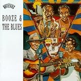 Booze & The Blues