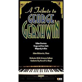 A Tribute to George Gershwin by George Gershwin and Adam Makowicz