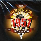 The Golden Age Of Popular Songs - The Best of 1957