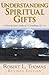 Understanding Spiritual Gifts: A Verse-by-Verse Study of 1 Corinthians 12-14