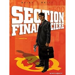 Section financi�re, Tome 1 : Corruption