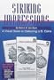 Striking Impressions: A Visual Guide to Collecting U.S. Coins