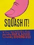 Squash It!