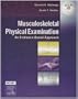 Musculoskeletal Physical Examination: An Evidence-Based Approach, Textbook with DVD