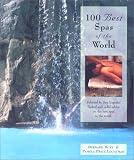 100 Best Spas of the World (100 Best Resorts)
