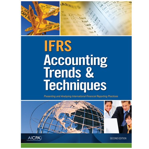 IFRS Accounting Trends & Techniques IFRS Accounting Trends & Techniques