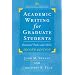 Academic Writing for Graduate Students: Essential Tasks and Skills (Michigan Series in English for Academic & Professional Purposes)