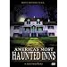 America's Most Haunted Inns