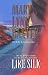 Books : Like Silk