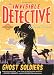 The Invisible Detective: Ghost Soldiers (Invisible Detective)