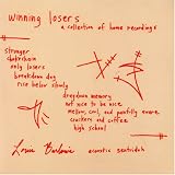 Winning Losers: A Collection of Home Recordings
