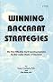 Winning Baccarat Strategies: The First Effective Card Counting Systems for the Casino Game of Baccarat