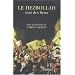 Le Hezbollah : Etat des lieux
