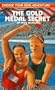 The Gold Medal Secret (Choose Your Own Adventure(R))