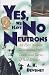 Yes, we have no neutrons. an eye-opening tour through the twists and turns of bad science. A.K. Dewdney (Hardcover)
