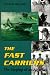 The Fast Carriers: The Forging of an Air Navy