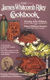 James Whitcomb Riley Cookbook (Hoosier Hearthside Cookery Ser.)