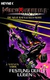 Mechwarrior Dark Age 8: Festung der L&uuml;gen - J. Steven York