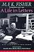 Book M.F.K. Fisher: A Life in Letters : Correspondence 1929-1991