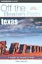 Texas Off the Beaten Path, 6th (Off the Beaten Path Series)