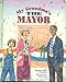 My Grandma's the Mayor