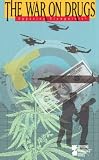 The War On Drugs : Opposing Viewpoints