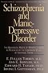 Schizophrenia And Manic-depressive Disorder: The Biological Roots Of Mental Illness As Revealed By The Landmark Study Of Identical Twins