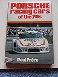 Porsche racing cars of the 70s