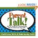 Parent Talk!: The Art of Effective Communication With the School and Your Child (School Talk series)