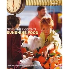Sophie Grigson's Sunshine Food