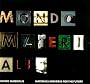 Mondo Materialis: Materials and Ideas for the Future