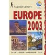 Independent Travellers Europe 2003: The Budget Travel Guide by Europe Travel Books