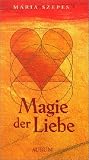 Magie der Liebe - Maria Szepes
