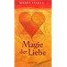 Magie der Liebe
