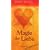 Magie der Liebe