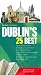 Fodor's Citypack Dublin's 25 Best, 3rd Edition