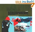 Schizophrenic, Lodown Graphic Engineering: Lowdown Graphic Engineering: Pt. 2