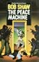 The Peace Machine (Panther Science Fiction)