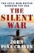 The Silent War: The Cold War Battle Beneath the Sea