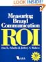 Measuring Brand Communication ROI