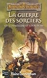 Elaine Cunningham La Guerre des sorciers 