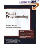 Win32 Programming (Addison-Wesley Advanced Windows Series) 2 Volume Set (No CD)