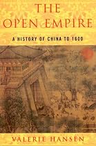 Open Empire: A History of China to 1600
