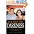And Then the Darkness: The Fascinating Story of the Disappearance of Peter Falconio and the Trials of Joanne Lees