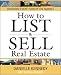 How to List and Sell Real Estate: 30th Anniversary Edition (with CD-ROM)