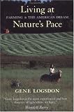 Living at Nature's Pace: Farming and the American Dream
