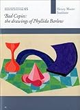 Bad copies : the drawings of Phyllida Barlow