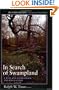 In Search of Swampland: A Wetland Sourcebook and Field Guide
